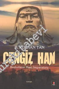 Cengiz Han: Bozkırların Mavi İmparatoru -