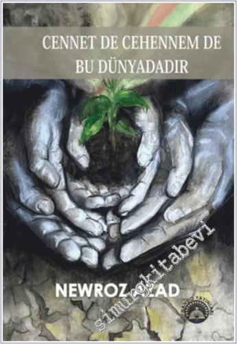 Cennet de Cehennem de Bu Dünyadadır -        2025