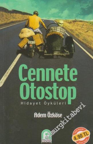 Cennete Otostop: Hidayet Öyküleri -