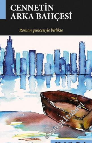 Cennetin Arka Bahçesi - Roman Güncesiyle Birlikte 2 Kitap -        2014