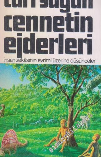 Cennetin Ejderleri: İnsan Zekâsının Evrimi Üzerine Düşünceler -