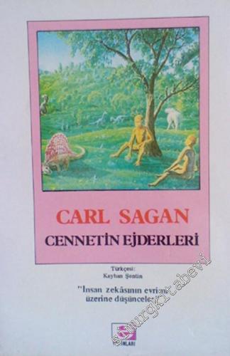 Cennetin Ejderleri: İnsan Zekâsının Evrimi Üzerine Düşünceler -        1986