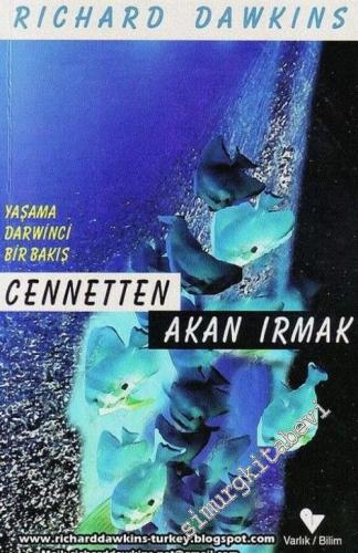 Cennetten Akan Irmak: Yaşama Darwinci Bir Bakış -