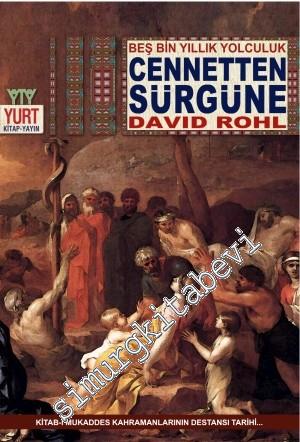 Cennetten Sürgüne: Beş Bin Yıllık Yolculuk -        2025