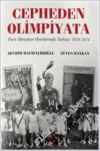 Cepheden Olimpiyata Paris Olimpiyat Oyunlarında Türkiye (1924-2024) -        2024