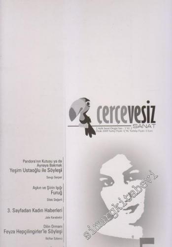 Çerçevesiz Sanat: İki Aylık Sanat Dergisi Sayı: 5 Ocak  2 - Sayı: 5    2  Ocak