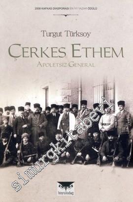 Çerkes Ethem: Apoletsiz General -