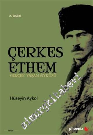 Çerkes Ethem'in Gerçek Yaşam Öyküsü -