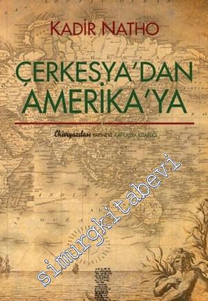 Çerkesya'dan Amerika'ya -