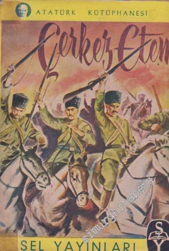 Çerkez Ethem Kuvvetlerinin İhaneti -        1955