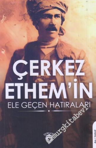 Çerkez Ethem'in Ele Geçen Hatıraları -        2020