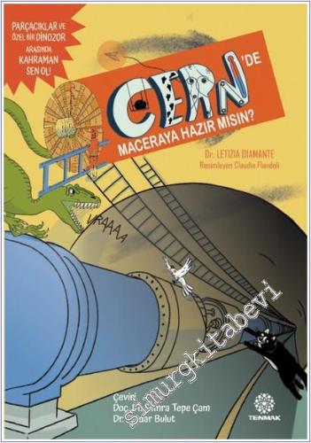 CERN'de Maceraya Hazır mısın : Parçacıklar ve Özel Bir Dinozor Arasında Kahraman Sen Ol -        2024