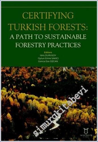 Certifying Turkish Forests: A Path to Sustainable Forestry Practices -