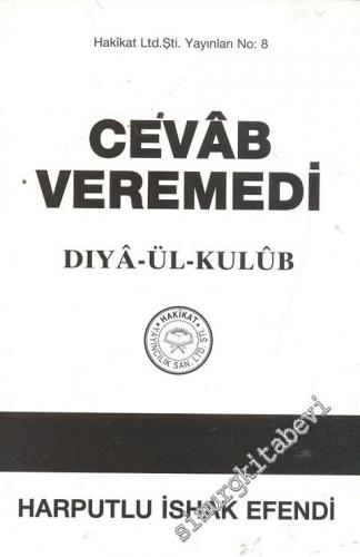 Cevab Veremedi, Diya - Ül  Kulüb -
