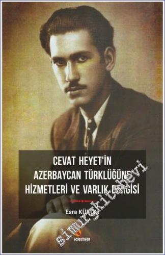 Cevat Heyet'in Azerbaycan Türklüğüne Hizmetleri ve Varlık Dergisi - 20