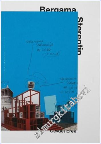 Cevdet Erek: Bergama Stereotip -        2020