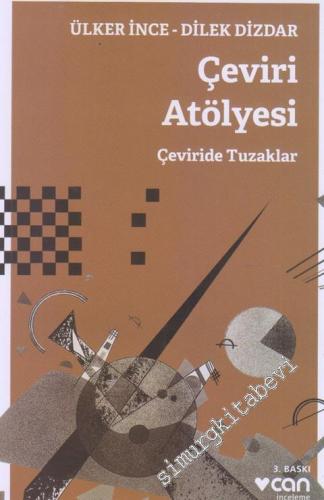 Çeviri Atölyesi: Çeviride Tuzaklar -