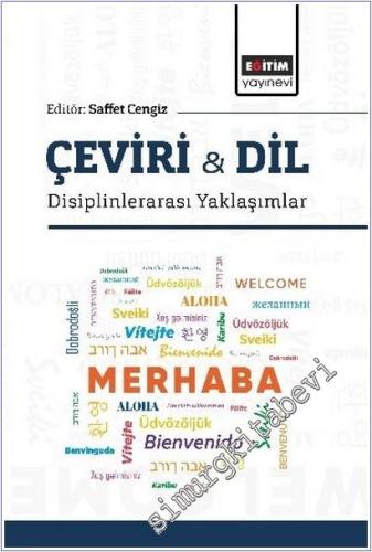 Çeviri - Dil : Disiplinlerarası Yaklaşımlar -        2025
