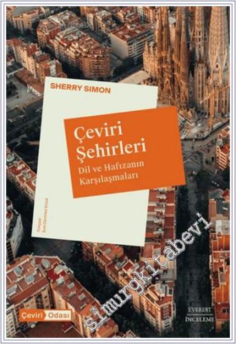 Çeviri Şehirleri : Dil ve Hafızanın Karşılaşmaları -        2024