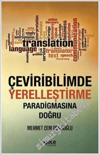 Çeviribilimde Yerelleştirme Paradigmasına Doğru -        2017