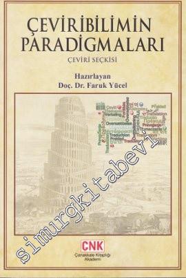 Çeviribilimin Paradigmaları: Çeviri Seçkisi -