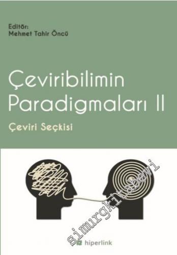 Çeviribilimin Paradigmaları 2 :  Çeviri Seçkisi -        2016