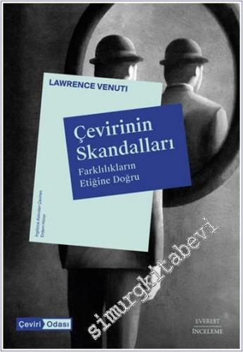 Çevirinin Skandalları : Farklılıkların Etiğine Doğru -        2025