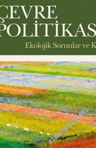 Çevre Politikası - Ekolojik Sorunlar ve Kuram -        2025