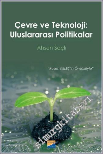 Çevre ve Teknoloji Uluslararası Politikalar  -        2024