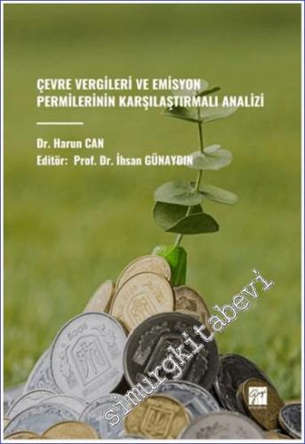 Çevre Vergileri ve Emisyon Permilerinin Karşılaştırmalı Analizi -        2024