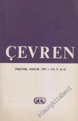Çevren - Toplum, Bilim, Yazın ve Sanat Dergisi - Sayı: 16    Yıl: 5  Aralık