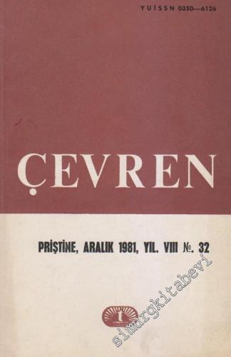 Çevren - Toplum, Bilim, Yazın ve Sanat Dergisi - Sayı: 32    Yıl: 8  Aralık