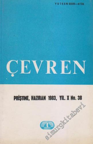 Çevren - Toplum, Bilim, Yazın ve Sanat Dergisi - Sayı: 38    Yıl: 10  Haziran
