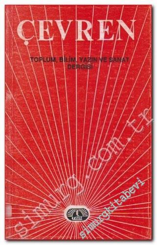 Çevren - Toplum, Bilim, Yazın ve Sanat Dergisi - Sayı: 70    Yıl: 16  Mart Nisan 1989