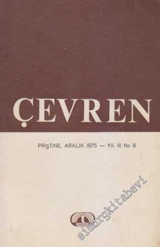 Çevren - Toplum, Bilim, Yazın ve Sanat Dergisi - Sayı: 8    Yıl: 4  Aralık