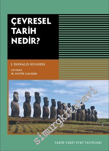 Çevresel Tarih Nedir? -