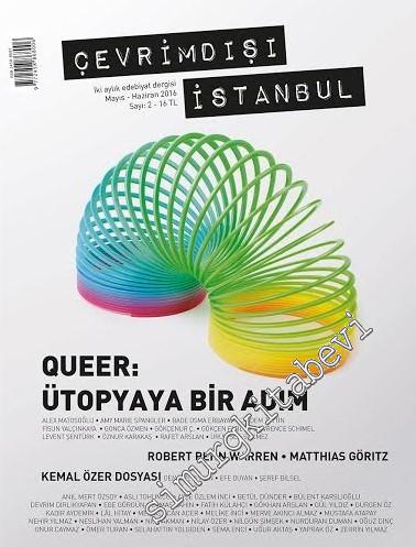 Çevrimdışı İstanbul - Üç Aylık Edebiyat Dergisi - Dosya: QUEER: Ütopyaya Bir Adım  - Sayı: 2      Mayıs - Haziran