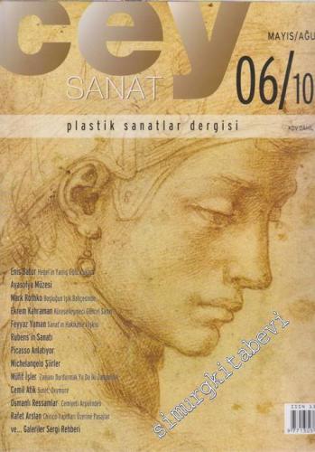 Cey Sanat Plastik Sanatlar Dergisi - Sayı: 10 - 11    3  Mayıs - Ağustos