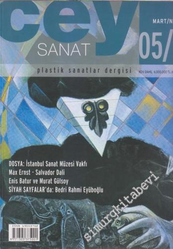 Cey Sanat Plastik Sanatlar Dergisi - Sayı: 3    2  Mart - Nisan