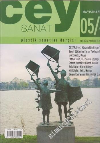 Cey Sanat Plastik Sanatlar Dergisi - Sayı: 4    2  Mayıs - Haziran