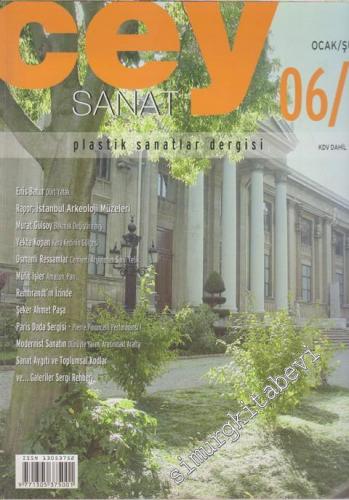 Cey Sanat Plastik Sanatlar Dergisi - Sayı: 8    3  Ocak - Şubat