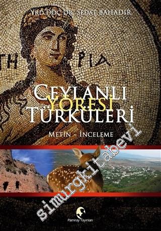 Ceylanlı Yöresi Türküleri -