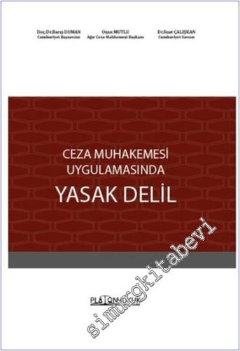 Ceza Muhakemesi Uygulamasında Yasak Delil CİLTLİ -        2025