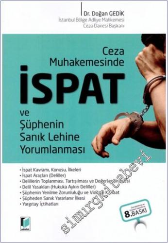 Ceza Muhakemesinde İspat ve Şüphenin Sanık Lehine Yorumlanması -        2025