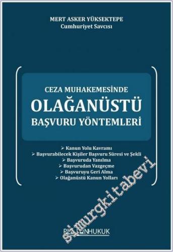 Ceza Muhakemesined Olağanüstü Başvuru Yöntemleri -        2023