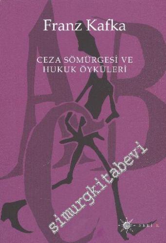 Ceza Sömürgesi ve Hukuk Öyküleri -