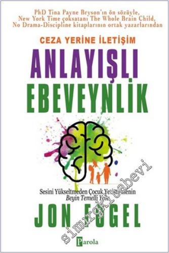 Ceza Yerine İletişim : Anlayışlı Ebeveynlik -        2025