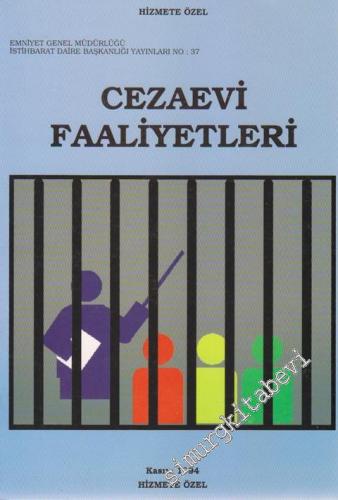 Cezaevi Faaliyetleri -