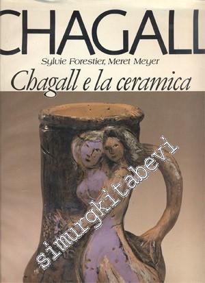 Chagall: Cbagall e la Ceramica -