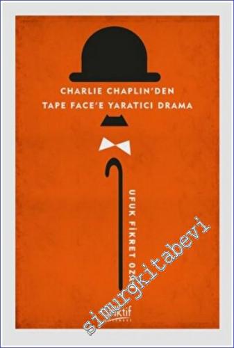 Charlie Chaplin'den Tape Face'e Yaratıcı Drama -        2022